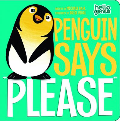 Penguin Says Please - Dahl, Michael