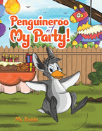 Penguineroo at My Party!