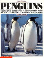 Penguins: A Theme Unit Developed in Cooperation with P.R.B.O. Biological Research - Bernard, Robin