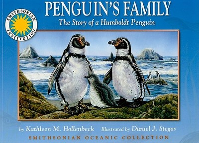 Penguin's Family: The Story of a Humboldt Penguin - Hollenbeck, Kathleen M