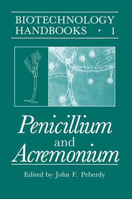 Penicillium and Acremonium - Peberdy, John F. (Editor)