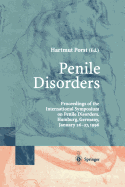 Penile Disorders: International Symposium on Penile Disorders, Hamburg, Germany, January 26-27, 1996