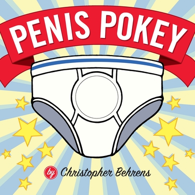 Penis Pokey - Behrens, Christopher