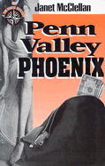 Penn Valley Phoenix - McClellan, Janet E.