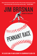Pennant Race: The Classic Game-By-Game Account of a Championship Season, 1961