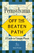 Pennsylvania: A Guide to Unique Places