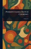 Pennsylvania Dutch Cooking