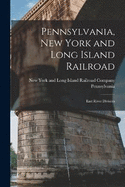 Pennsylvania, New York and Long Island Railroad: East River Division