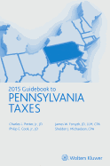 Pennsylvania Taxes, Guidebook to (2015)