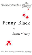 Penny Black: A Penny Wanawake Mystery