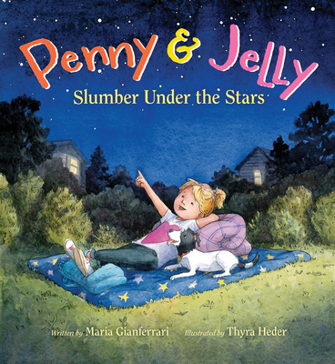 Penny & Jelly: Slumber Under the Stars - Gianferrari, Maria