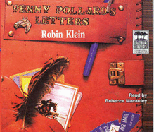 Penny Pollards Letters - Klein, Robin, and Macauley, Rebecca (Read by)