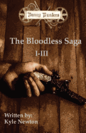 Penny Punkers: Bloodless Saga I-III