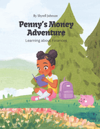 Penny's Money Adventure: Learning About Finances