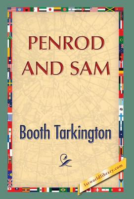 Penrod and Sam - Tarkington, Booth, and 1st World Publishing (Editor)