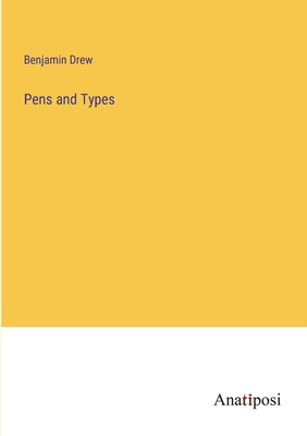 Pens and Types - Drew, Benjamin