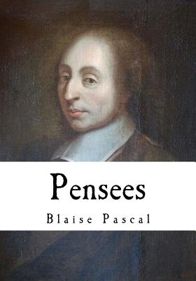 Pensees: Pascal's Pensees - Trotter, W F (Translated by), and Pascal, Blaise