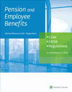 Pension and Employee Benefits Code Erisa Regulations: As of January 1, 2019 (2 Volumes)
