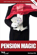 Pension Magic 2019/20: How to Make the Taxman Pay for Your Retirement