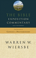 Pentateuch: Genesis-Deuteronomy - Wiersbe, Warren W, Dr.