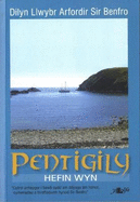 Pentigily  Dilyn Llwybr Arfordir Sir Benfro: Dilyn Llwybr Arfordir Sir Benfro