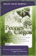 Peones Ciegos