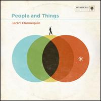 People and Things - Jack's Mannequin