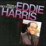 People Get Funny - Eddie Harris