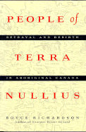 People of Terra Nullius: Betrayal and Rebirth in Aboriginal Canada