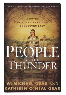 People of the Thunder - Gear, W Michael, and Gear, Kathleen O'Neal