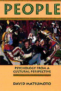 People: Psychology from a Cultural Perspective - Matsumoto, David