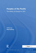 Peoples of the Pacific: The History of Oceania to 1870
