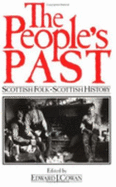 People's Past: Scottish Folk Scottish History