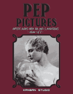 Pep Pictures - Artistic Nudes from '30s Men' S Magazines Vol. 1
