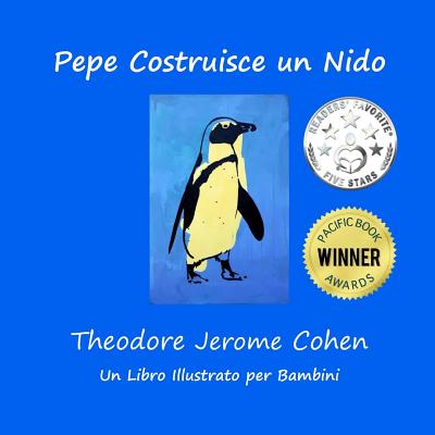 Pepe Costruisce Un Nido - Cohen, Theodore Jerome