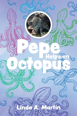 Pepe Helps an Octopus - Martin, Linda A