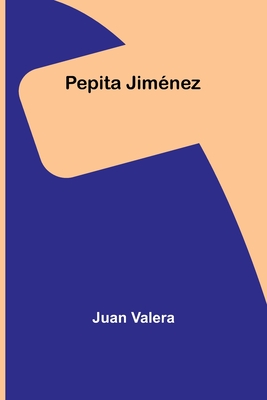Pepita Jimnez - Valera, Juan