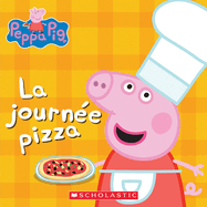 Peppa Pig: La Journ?e Pizza