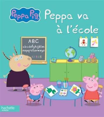 Peppa Pig / Peppa Va A L'Ecole - Collectif