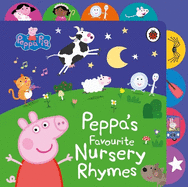 Peppa Pig: Peppa's Favourite Nursery Rhymes: Tabbed Board Book