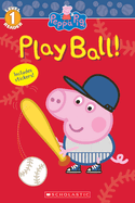 Peppa Pig: Play Ball!