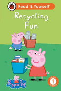 Peppa Pig Recycling Fun: Read It Yourself - Level 1 Early Reader
