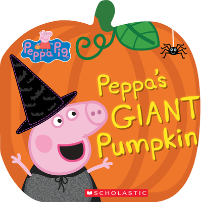 Peppa's Giant Pumpkin - Lizzio, Samantha, and Eone (Illustrator)