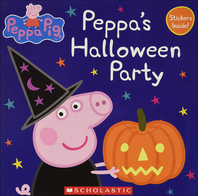 Peppa's Halloween Party - Scholastic Editors