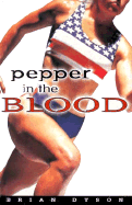 Pepper in the Blood