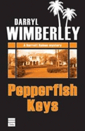 Pepperfish Keys - Wimberley, Darryl