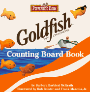 Pepperidge Farm Goldfish Tiny Crackers Counting Board Book - McGrath, Barbara Barbieri