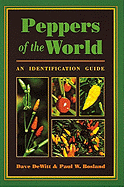 Peppers of the World: An Identification Guide