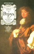 Pepys the Years of Peril