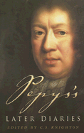 Pepys's Later Diaries